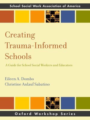 cover image of Creating Trauma-Informed Schools